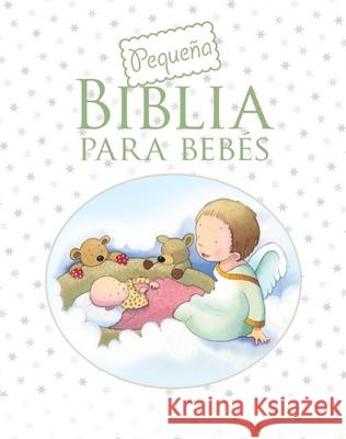 Peque?na Biblia Para Beb?s (Baby's Little Bible) Sarah Toulmin 9780825455704 Portavoz - książka