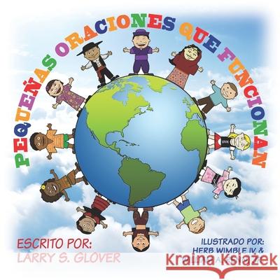 Pequenas Oraciones Que Funcionan: Little Prayers That Work Larry S. Glover 9781732858633 Child Like Faith Children's Books LLC - książka