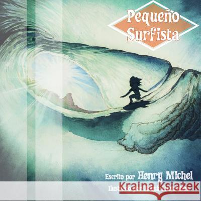 Pequeno Surfista Henry Michel 9780998315300 Henry Michel - książka