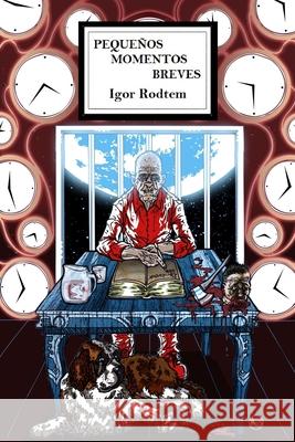 Pequenos Momentos Breves Igor Rodtem 9781447806158 Lulu.com - książka