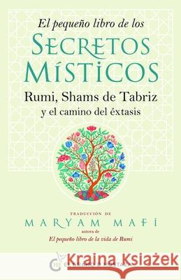 Peque?o Libro de Los Secretos M?sticos, El Maryam Mafi 9788412874402 El Grano de Mostaza - książka