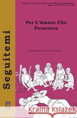 Per L'Amore Che Persevera Books, Lamb 9781985131484 Createspace Independent Publishing Platform - książka