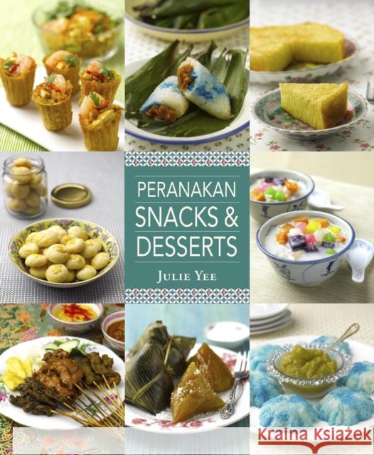 Peranakan Snacks & Desserts Julie Yee 9789814516228 Marshall Cavendish c/o Times E - książka