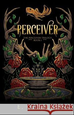 Perceiver: The Perceiver Trilogy Book One E C Fuller 9781732815711 EC Fuller - książka