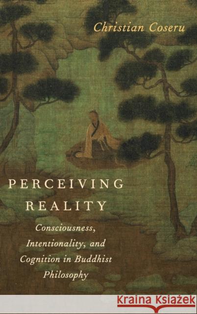Perceiving Reality Coseru, Christian 9780199843381 Oxford University Press, USA - książka