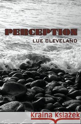 Perception Lue Cleveland 9780578152271 Lue Cleveland - książka