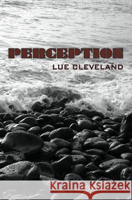 Perception Lue Cleveland 9780578161563 Luvenia Cleveland - książka