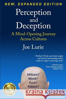 Perception and Deception: A Mind-Opening Journey Across Cultures Joe Lurie 9780970846365 Nipporica Associates - książka