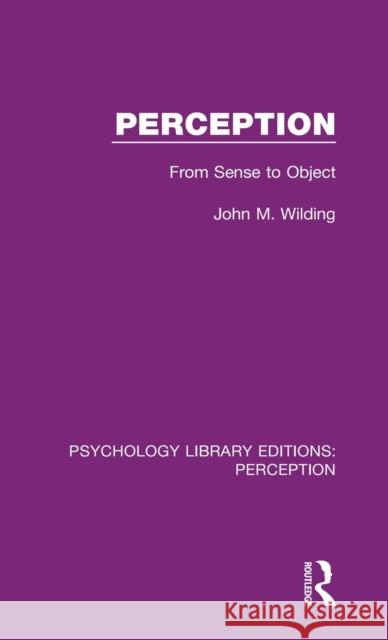 Perception: From Sense to Object    9781138206571 Routledge - książka