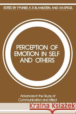 Perception of Emotion in Self and Others Patricia Pliner 9781468435504 Springer - książka