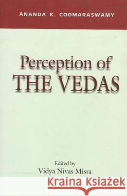 Perception of the Vedas  9788173042546 Manohar Publishers and Distributors - książka