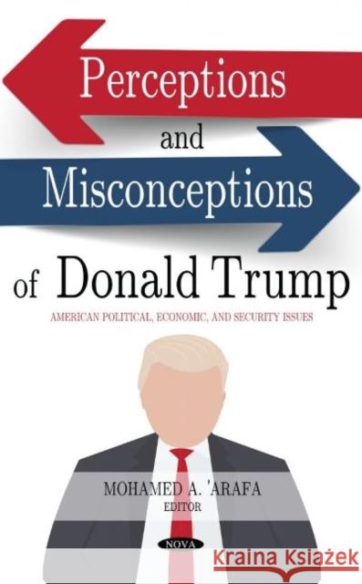 Perceptions and Misconceptions of Donald Trump  9781685076757 Nova Science Publishers Inc - książka