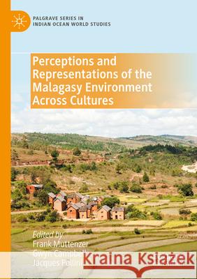 Perceptions and Representations of the Malagasy Environment Across Cultures  9783031238383 Springer International Publishing - książka