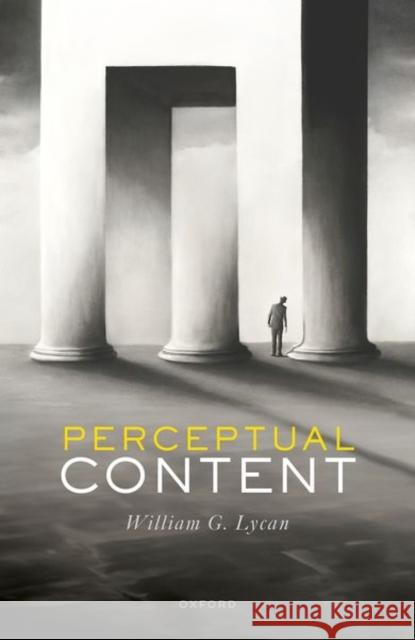 Perceptual Content William G. Lycan 9780192871817 Oxford University Press, USA - książka