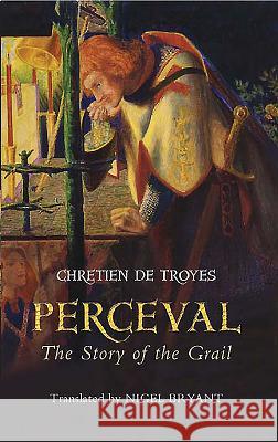 Perceval: The Story of the Grail Troyes, Chretien De 9781843841029 D.S. Brewer - książka