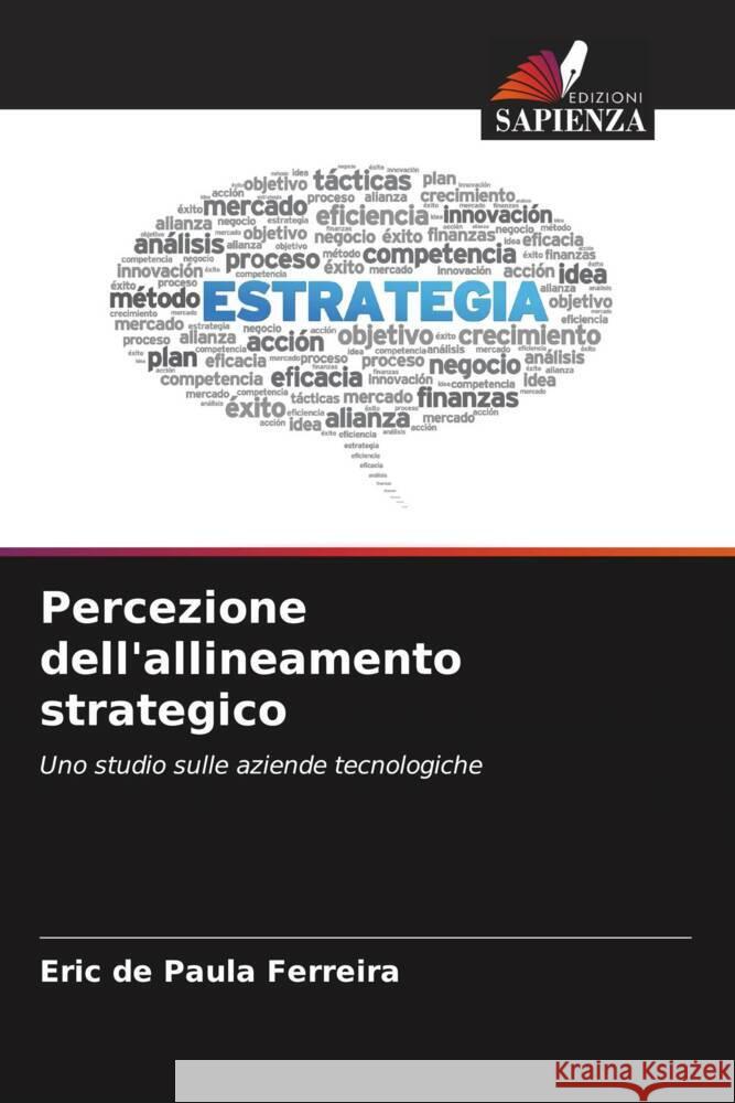 Percezione dell'allineamento strategico de Paula Ferreira, Eric 9786206491880 Edizioni Sapienza - książka