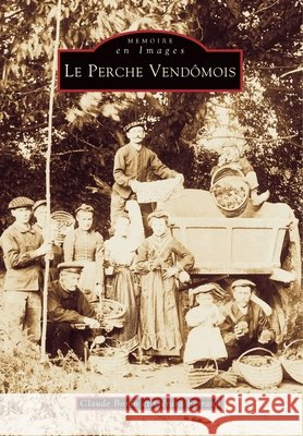 Perche Vend?mois Ferrand G Claude Bonin 9782842534646 Editions Sutton - książka
