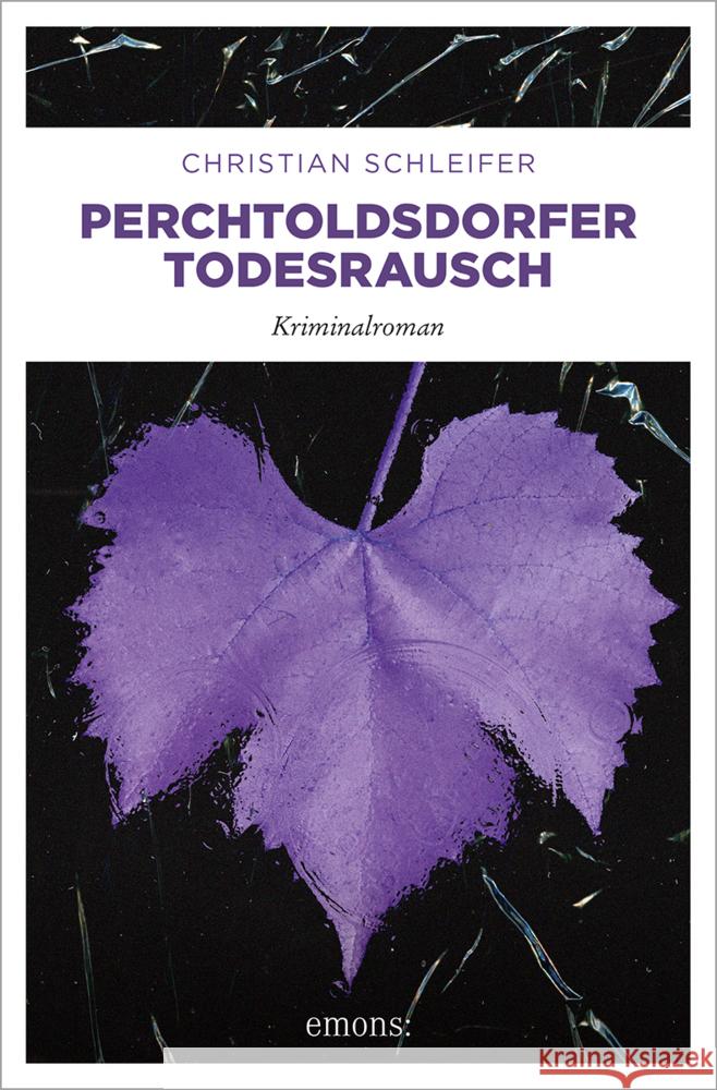 Perchtoldsdorfer Todesrausch Schleifer, Christian 9783740818555 Emons Verlag - książka