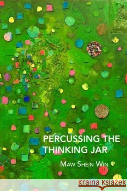 Percussing the Thinking Jar Maw Shein Win 9781632431608 Omnidawn - książka