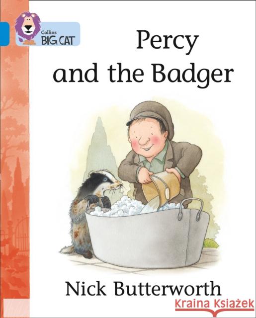 Percy and the Badger: Band 04/Blue Nick Butterworth 9780007185856 HarperCollins Publishers - książka