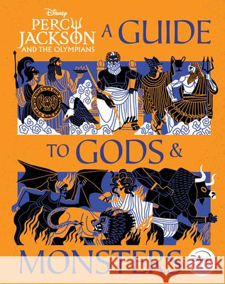 Percy Jackson and the Olympians: A Guide to Gods & Monsters Disney Book Group 9781368108430 Disney Press - książka