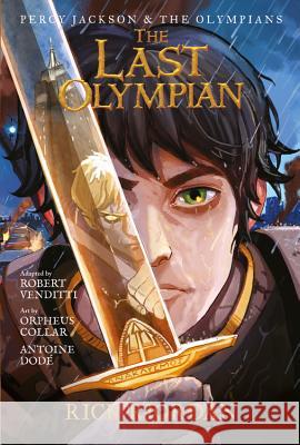 Percy Jackson and the Olympians the Last Olympian: The Graphic Novel Rick Riordan Robert Venditti Orpheus Collar 9781484782330 Disney-Hyperion - książka