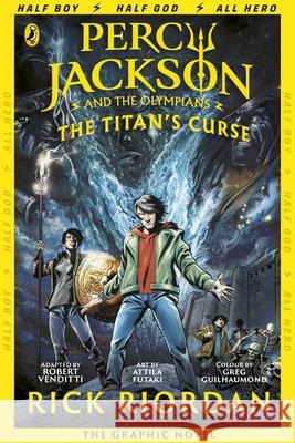 Percy Jackson and the Titan's Curse: The Graphic Novel (Book 3) Rick Riordan 9780141338262 Penguin Random House Children's UK - książka