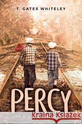 Percy: Life as a Runaway and Hobo T. Gates Whiteley 9781542341011 Createspace Independent Publishing Platform - książka