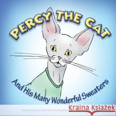 Percy The Cat: And His Many Wonderful Sweaters Rae, Erin 9781479115457 Createspace Independent Publishing Platform - książka