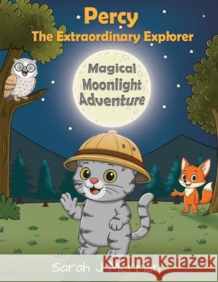 Percy The Extraordinary Explorer Sarah J. Merrien White Magic Studios 9781835387580 Maple Publishers - książka