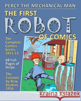 Percy the Mechanical Man: The First Robot of Comics Kevin Scott Collier 9781719104326 Createspace Independent Publishing Platform - książka