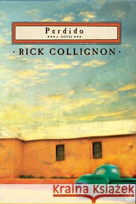 Perdido Rick Collignon 9781609530280 Unbridled Books - książka