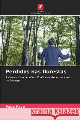 Perdidos nas florestas Papa Faye 9786205752050 Edicoes Nosso Conhecimento - książka