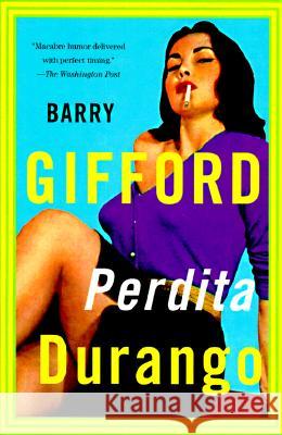 Perdita Durango Barry Gifford Gifford 9780802134837 Grove/Atlantic - książka