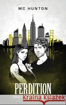 Perdition: Book V Of The Martyr Series MC Hunton 9781955479172 Underground Press LLC - książka