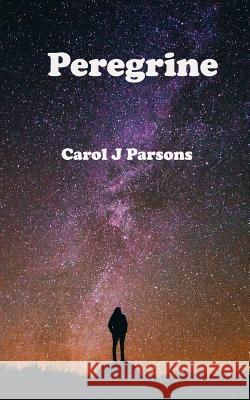 Peregrine Carol J. Parsons 9781492973874 Createspace Independent Publishing Platform - książka