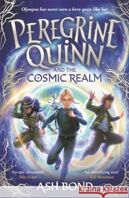 Peregrine Quinn and the Cosmic Realm: Signed Edition Ash Bond 9781800789876 Bonnier Books LTD - książka