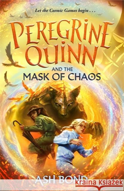 Peregrine Quinn and the Mask of Chaos (Volume 2) Ash Bond 9781800786844 Templar Publishing - książka