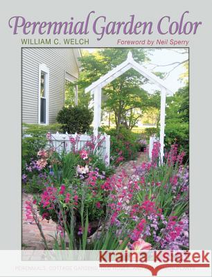 Perennial Garden Color William C. Welch 9781603449687 Texas A&M University Press - książka