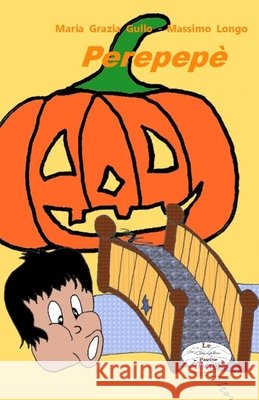 Perepepè Gullo, Maria Grazia 9798526115520 Independently published - książka