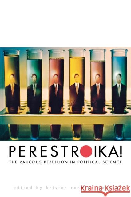 Perestroika!: The Raucous Rebellion in Political Science Monroe, Kristen Renwick 9780300099812 Yale University Press - książka