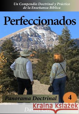 Perfeccionados: Panorama Doctrinal Daniel Cerda 9780615908014 Gng Publishers - książka