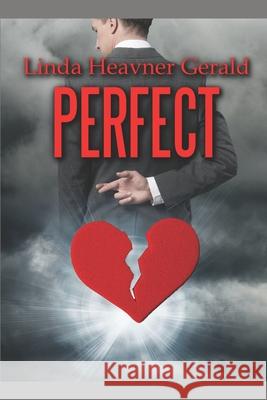 Perfect Linda Heavner Gerald 9781707277551 Independently Published - książka