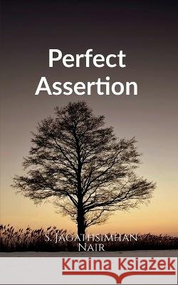 Perfect Assertion S Jagathsimhan   9798887728247 Notion Press - książka