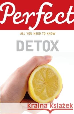 Perfect Detox Gill Paul 9781847948083 Cornerstone - książka