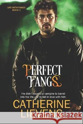 Perfect Fangs Catherine Lievens 9781487426033 Extasy Books - książka