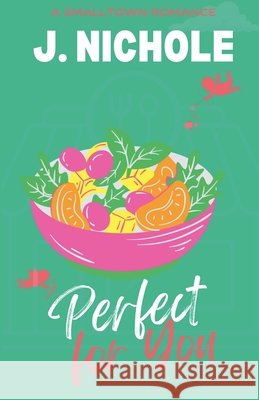Perfect for You J Nichole 9798224052769 Not the Last Page - książka