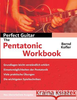 Perfect Guitar - The Pentatonic Workbook Bernd Kofler 9783749420773 Books on Demand - książka