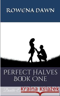 Perfect Halves Book One Rowena Dawn 9781393687900 Scarlet Leaf Publishing House - książka