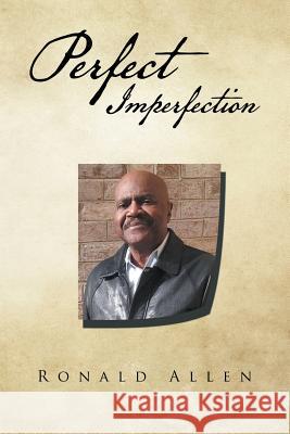 Perfect Imperfection Dr Ronald Allen 9781512770322 WestBow Press - książka